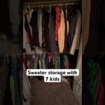 Sweaters and jacket storage with 7 kids