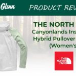 The North Face Canyonlands Insulated Hybrid Pullover Jacket Review