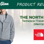 The North Face Temescal Travel Jacket Review