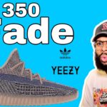 YEEZY 350 FADE . .  The BEST 350 OF THE YEAR OR Trash ? IN DEPTH REVIEW
