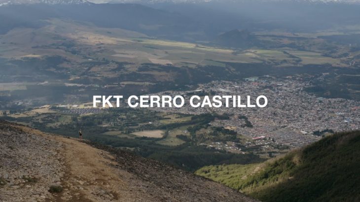The North Face Presenta: FKT Cerro Castillo