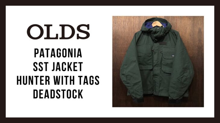 Patagonia SST Jacket Hunter With Tags Deadstock｜パタゴニア SSTジャケット フィッシング ジャケット ハンターグリーン デッドストック｜OLDS