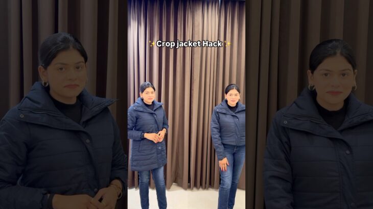 Crop Jacket Hack #trendingshorts #trendingsong #trending #viralvideo #viralshort #shorts #youtube