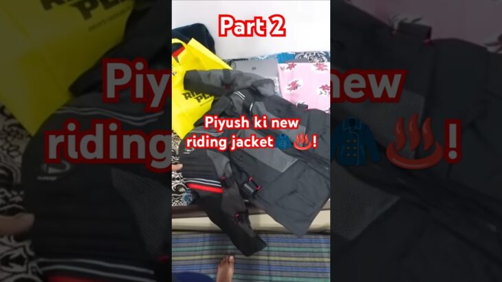 Piyush ki new riding jacket🧥♨️! Part 2! #shorts #youtubeshorts #souravjoshivlogs