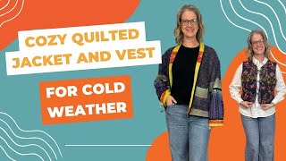 Cozy Quilted Jacket and Vest for Cold Weather