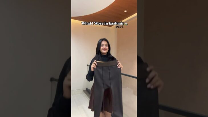 What I wore in Kashmir❄️#kashmir #outfitideas #winterfashionideas #jacket #fashiontrends #explore
