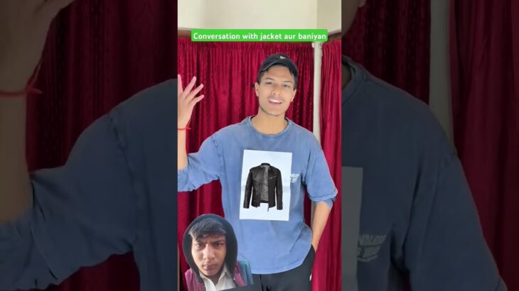 Jacket 10 din bad Dor mein and Priyanka coming|#funny #shorts