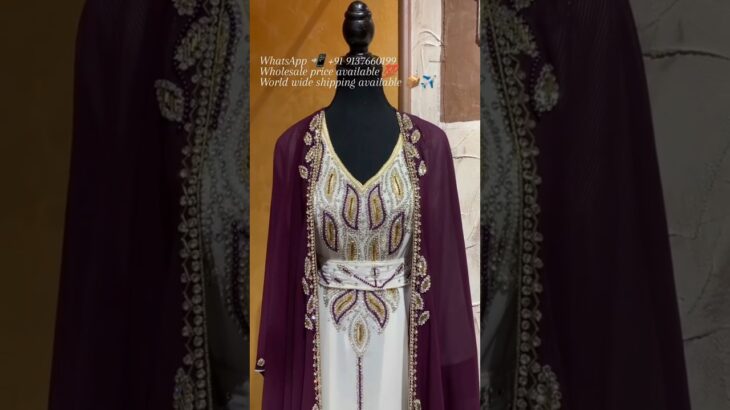 Moroccan Jacket Kaftan Farasha Models || Dubai kaftan farasha models || #manufacturer & #wholesaler