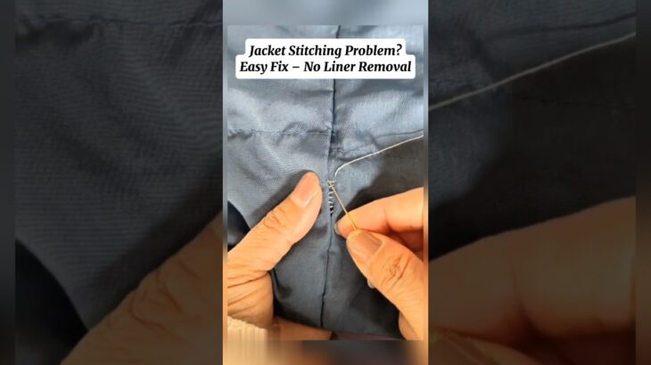 Jacket Seams are OFF you Can sew without Removing the Liner| #invisiblestitchhandsewing #sewingtips