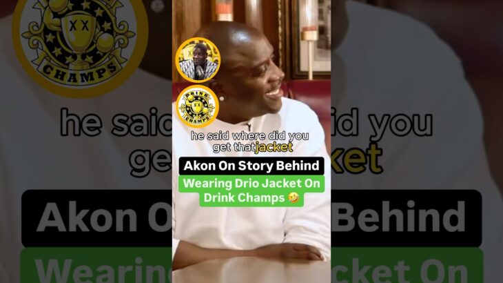 Akon On Story Behind Wearing Drio Jacket On Drink Champs 🤣