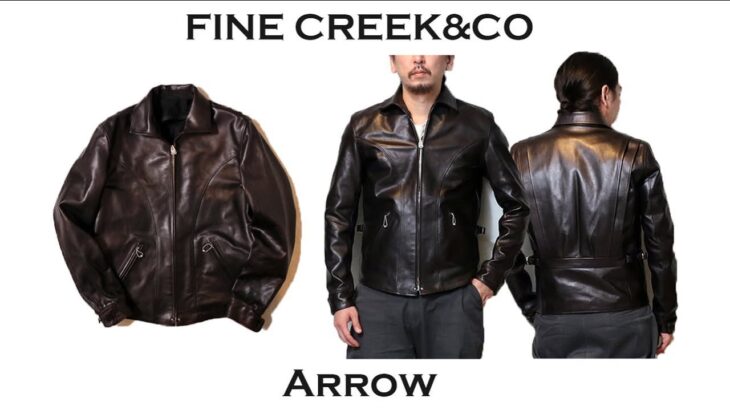 【FINE CREEK&CO】Arrow…オリジナルレザージャケット【商品紹介】