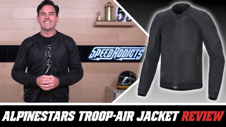 Alpinestars Troop-Air Jacket – Review at SpeedAddicts.com