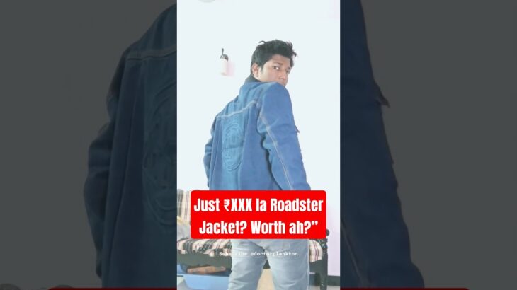 Roadster Jacket – Budget la Style Varuma? 💸✨ #DenimJacket #FashionTamil #MensFashionIndia