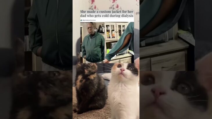 She made a custom jacket for her dad who gets cold during dialysis