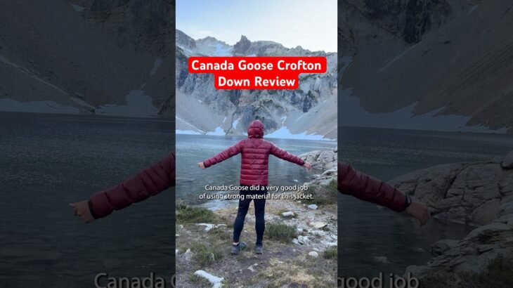 Canada Goose Crofton Down Jacket Review for Backpacking