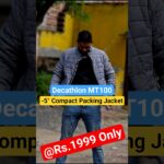 Decathlon MT100  -5° Compact Packing Jacket || #shorts #decathlon