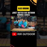 Jaket waterproof goretex peak lite RIR Outdoor series Aurora ready yaaa #jacket