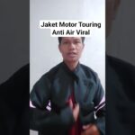 Jaket Motor TouringAnti Air Viral #shots