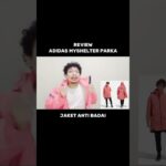 Review Jaket Adidas Myshelter Parka #adidas #adidasindonesia