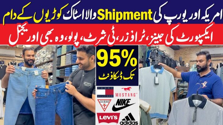 95% Off on Original Branded Jeans, T-Shirts, Shirts, Hoodie, Jacket. Export Leftover