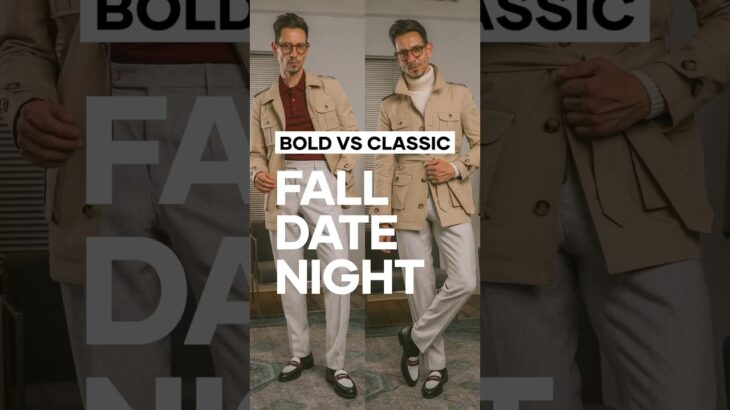 Autumn Date Night Outfits | Bold vs Classic – Which Are You?”