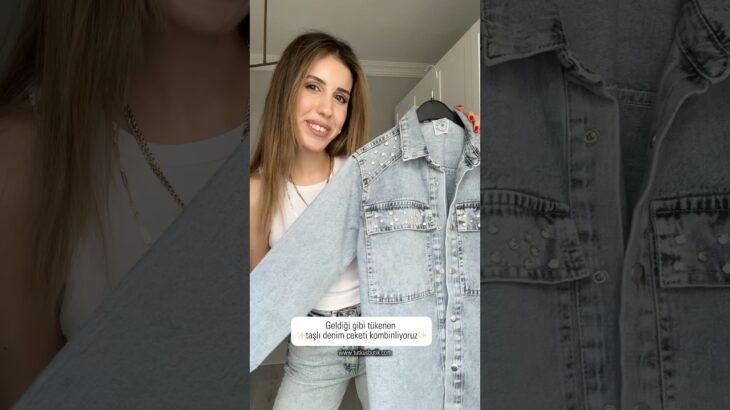 Işıltımıza ışıltı katacak o ceketi buldum😍✨
