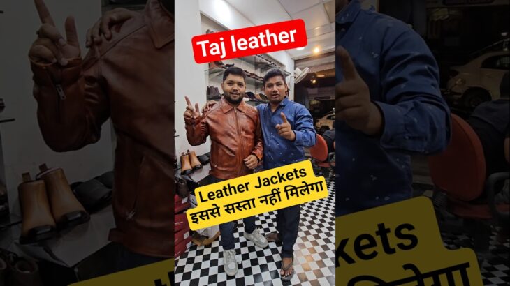 Leather Jackets market Delhi #tajleather #jacket #delhimarketwholesale