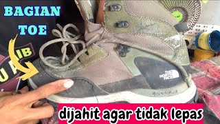 MENJAHIT TOE SEPATU GUNUNG THE NORTH FACE
