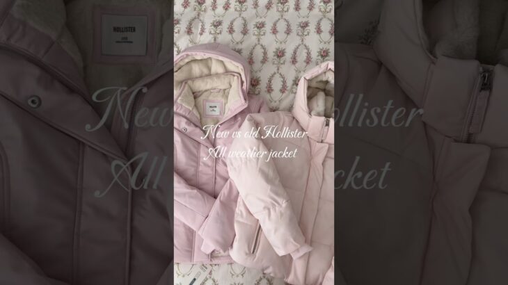 New vs old Hollister puffer jacket #coquette #pinkaesthetic #fashion #hollister #hollisterjacket