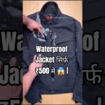 “Waterproof Jacket सिर्फ ₹500 में 😱 | Flipkart Bumper Sale 2025 🔥”#trendingjacket