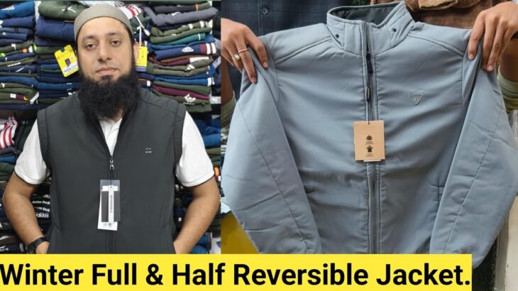 Full & Half Reversible Jacket | Winter Jackets 2025 | Latest Trending Jackets Review