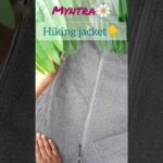Hiking jacket 💁🏻 fromMYNTRA💗…#shorts #yt#jacket#review#unboxing#viralshots#decathlonsportsindia