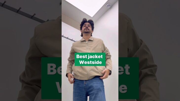 Jacket?….#westside #westsidehaul #westsidelatestcollection #shortsfeed #shortviral #shoppingvlog