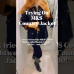 M&S Buckle Country Jacket Haul 🍁Classic & Affordable! #fashion #m&s #marksandspencer #shoppingtips