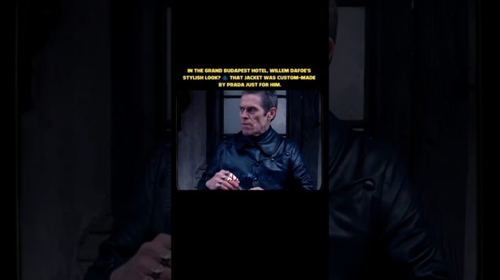 Prada Designed Willem Dafoe’s Jacket for The Grand Budapest Hotel 😲 | Hidden Movie Facts