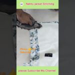 Stitching a Nehru Jacket – A CompletTutorial#Shorts#fashion #trending #