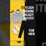 Stylish Denim Jacket Outfit for Men | Street Fashion Look 2025 #groomstylehub #shorts