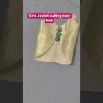 girls jacket cutting#fashion #shorts #viral #youtubeshorts #ytshorts #trending #viral #frock #sewing