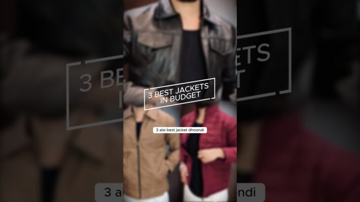 3 best jackets for men | Men’s Jacket in Budget #jackets