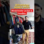Cheapest Jacket & Hoodie Wholesale | Windcheater | Sweatshirt | Lower manufacturers #shorts #india
