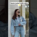 Denim jacket outfit ideas November 💡Girls jacket design #viral #shortvideo #shots #trendingnow #gfr