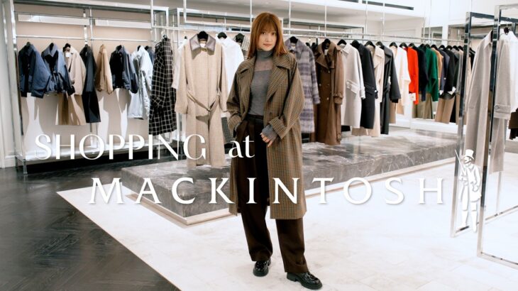 【GINZA SIX】今年もマッキントッシュでアウターを買いました🫶