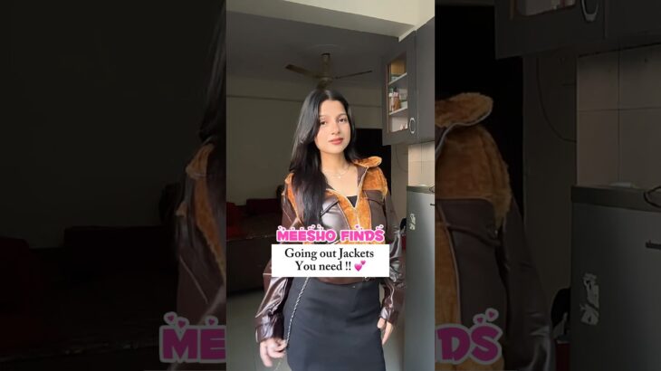 GOING OUT Jackets 💕| Meesho Jacket Haul #jackets #ytshorts #shorts #shiny #trending #meeshohaul #fyp