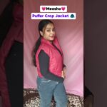 Puffer Jacket Meesho #winterfinds #meesho #ytshorts #fashion