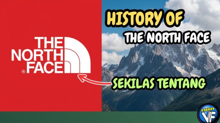 Sekilas Tentang The North Face – Merk Produk Outdoor Ternama Di Dunia