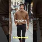 Top Five Winter Outfits #internationaltrends #trendssin9 #fashion #jacket #mensfashion