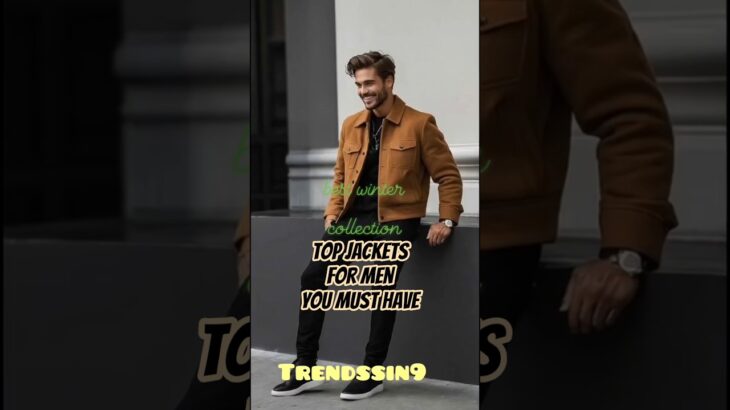 Top Ten Jackets for mens#internationaltrends #trendssin9 #fashion #jacket #newstyle