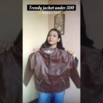 Trendy jacket from Meesho under 500 #meesho #shorts #shortsfeed #meeshofinds#fashion #shortvideo