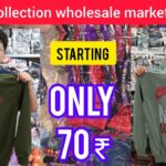 Winter collection wholesale market kolkata jacket wholesale market delhi jacket wholesale market